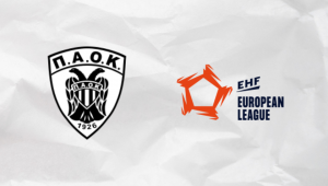 Στο EHF European League ο ΠΑΟΚ mαteco!